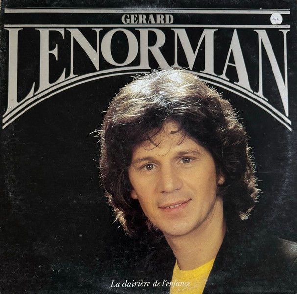 Disque vinyle de Gérard Lenorman – La Clairière De L'Enfance en vente sur Vinyles & Vintage
