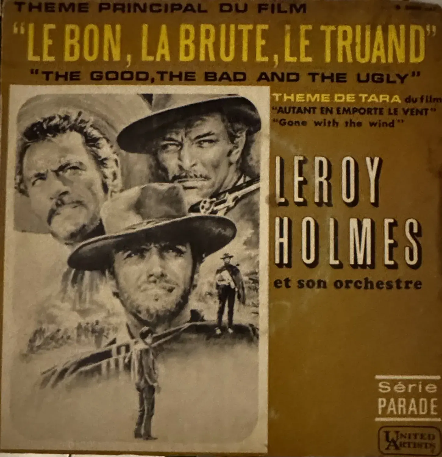 Disque vinyle de Leroy Holmes - Thème Principal Du Film "Le Bon, La Brute, Le Truand" | Vinyles & Vintage