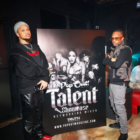 POPOUT MAGAZINE PRESENTS: TALENT SHOWCASE (THE ULTIMATE NEWORKING EXPERIENCE)
