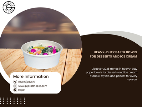 Seasonal Trends: Heavy-Duty Paper Bowls for Desserts and Ice Cream in 2025