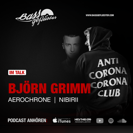 Bassgeflüster mit Björn Grimm (Nibirii)