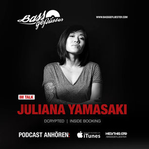 Bassgeflüster mit Juliana Yamasaki (Dcrypted | Inside Booking)
