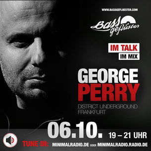 Bassgeflüster mit George Perry (District Underground)
