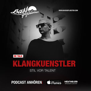 Bassgeflüster mit KlangKuenstler (Stil vor Talent)