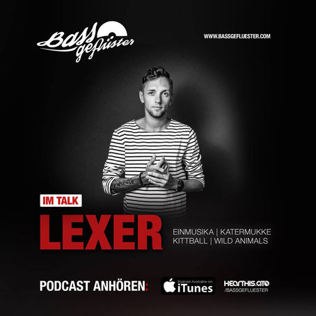 Bassgeflüster mit Lexer (EINMUSIKA | Katermukke)