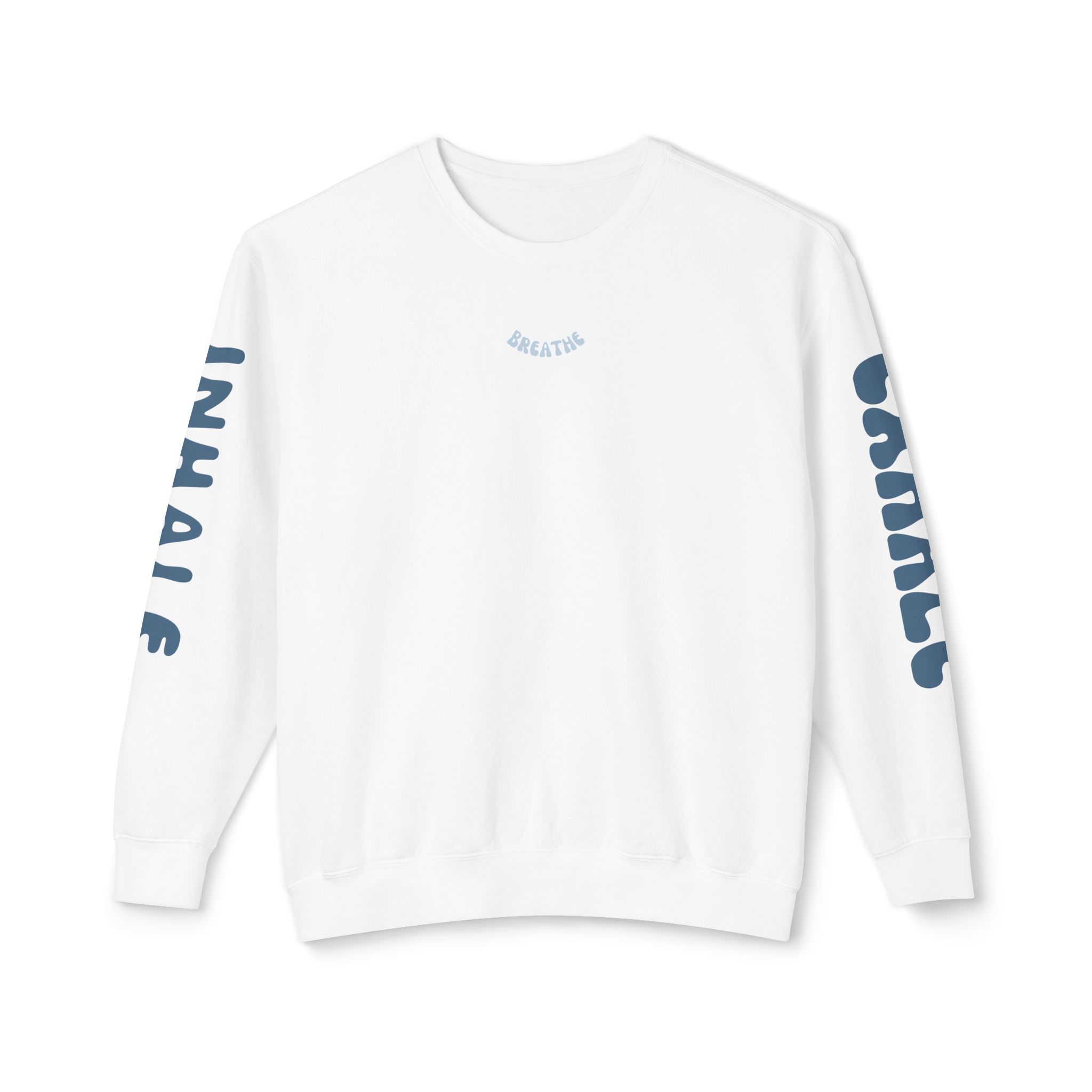 Inhale Exhale on Sleeves Unisex Lightweight Crewneck Sweatshirt