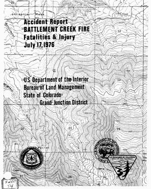 How Are the July 17, 1976, Battlement Creek Fire Morman Lake Hot Shot Crew Fatalities and Other Fatality Fires Tied Into the Overall Fire Shelter Movement and Concealing those Truths?