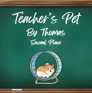 Second Place: Teacher's Pet