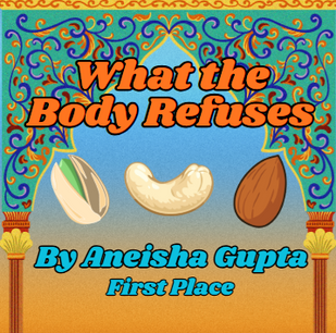 What the Body Refuses, First Place, Quarter 2, 2026