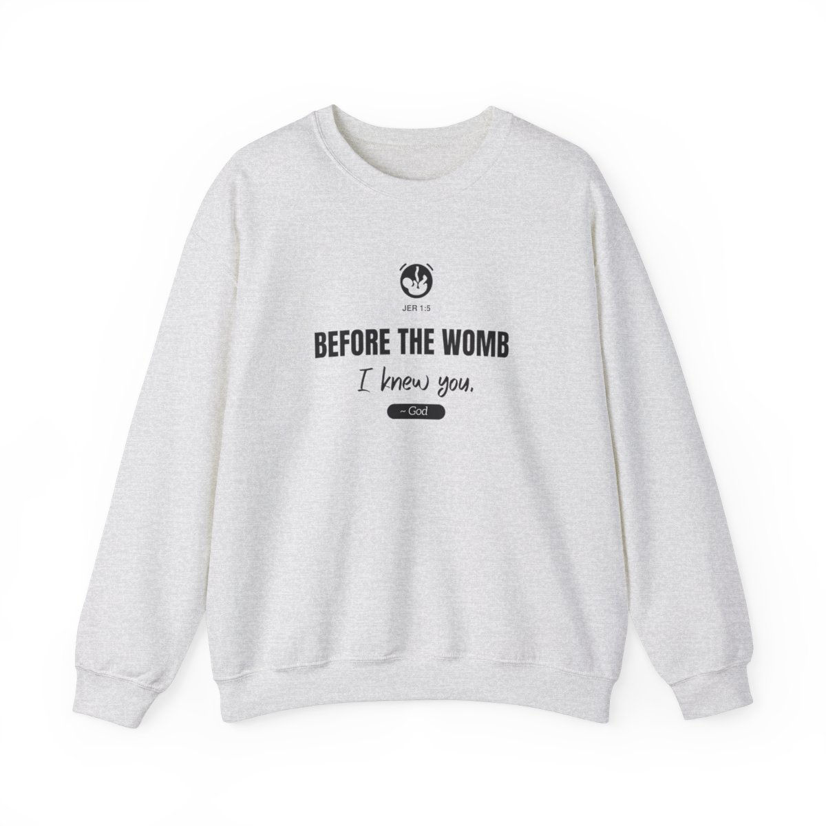 "Before the Womb" Crewneck Sweatshirt