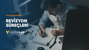 Revizyon Süreçleri: Tasarımı Geliştiren Geri Bildirimler Nasıl Yönetilir?