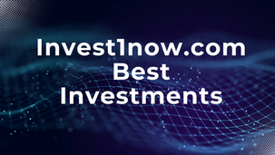 Invest1now.com Best Investments: A Professional Guide to Strategic Wealth Building