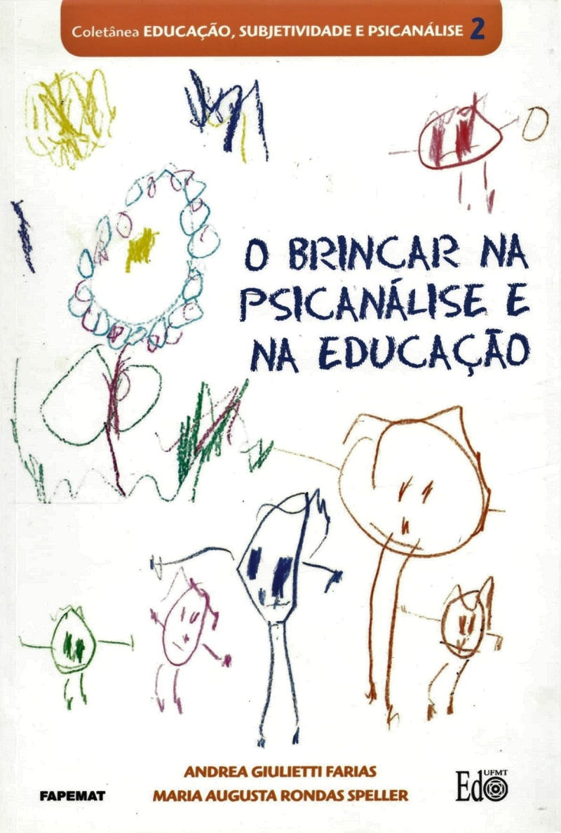 O BRINCAR NA PSICANÁLISE E NA EDUCAÇÃO