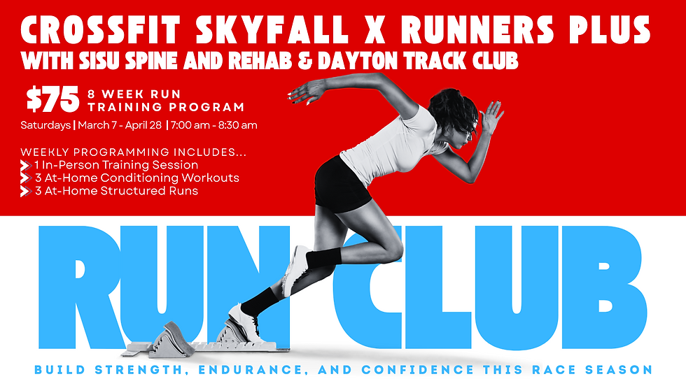 CrossFit Skyfall x Dayton Track Club 8-Week Run and Fitness Training Program