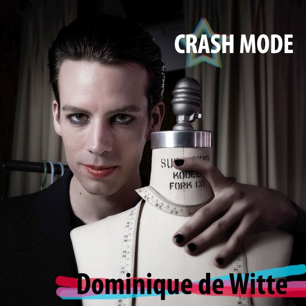 Dominique de Witte - Pochette alternative de l'album CRASH MODE - Version 2 par Mike Tavares