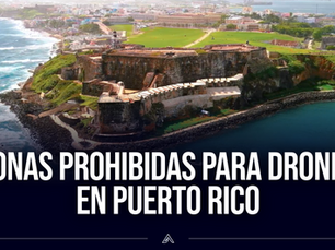 Lugares Prohibidos para Volar Drones en Puerto Rico