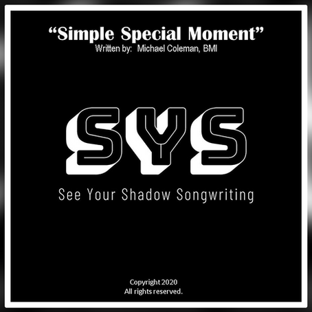 See Your Shadow "Simple Special Moment"