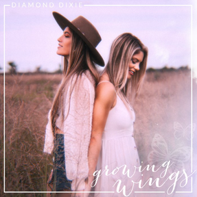 Diamond Dixie Releases Their Debut Album "Growing Wings"