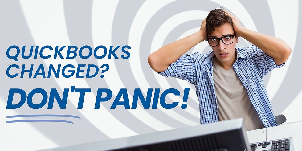 quickbooks online changed don't panic, man looking panicked at computer
