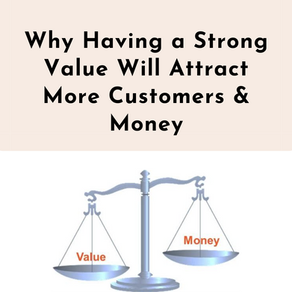 Why Having Strong Internal Values Will Attract More Customers & Money
