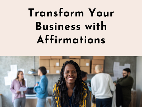 Transform Your Business with Affirmations