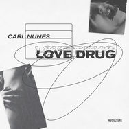 Love Drug by Carl Nunes