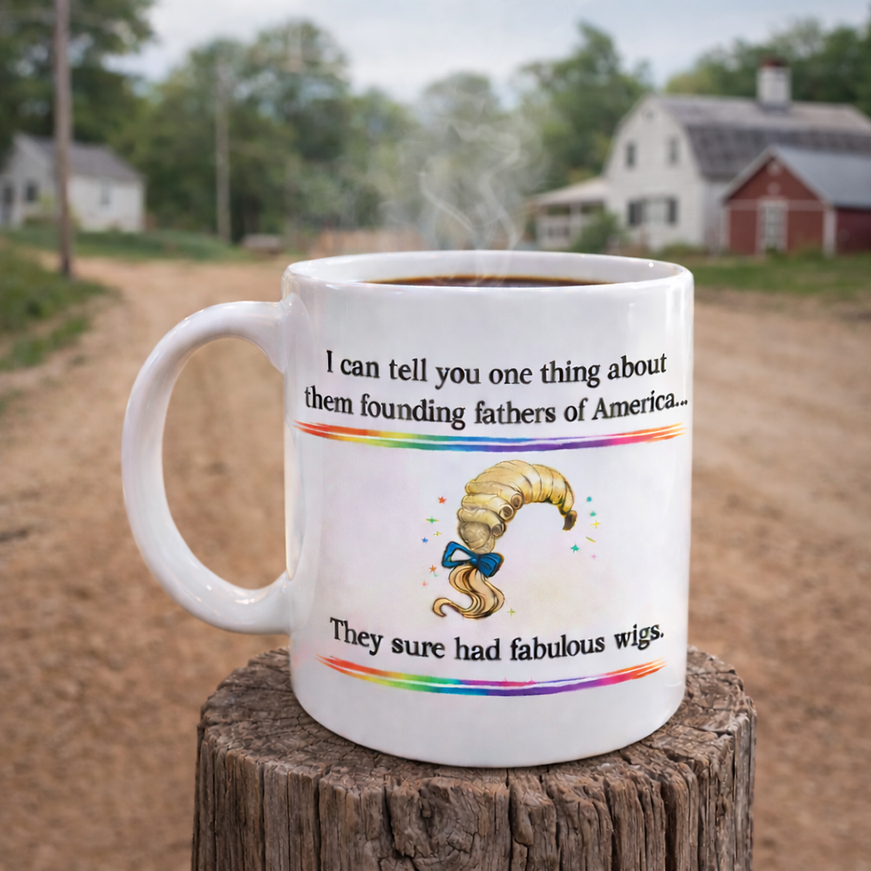 Funny Founding Fathers Wig Quote Coffee Mug To Wong Foo