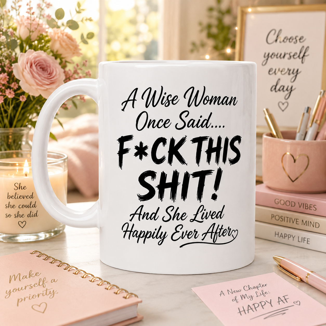 Funny F-Word A Wise Woman Once Said Coffee Mug 