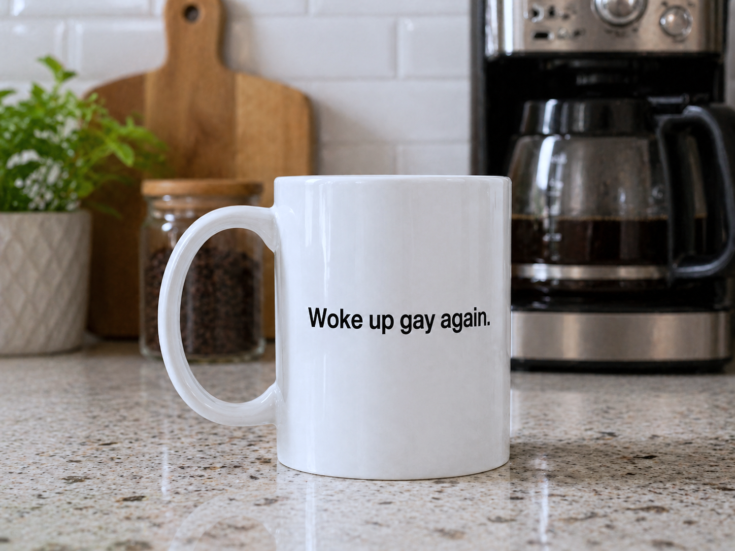 Woke Up Gay Again Funny LGBTQ+ Coffee Mug