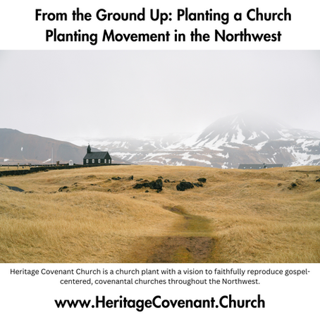 From the Ground Up: Planting a Church Planting Movement in the Northwest