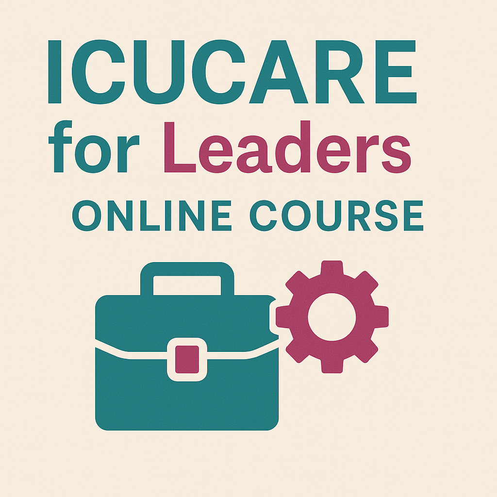 ICUCARE® for Leaders Online Course