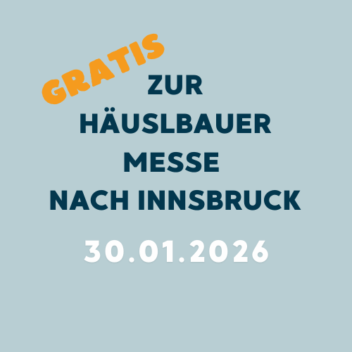 kostenlos zur Tiroler Hausbau- und Energiebaumesse