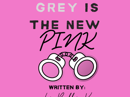 Grey Is The New Pink: In My Feelings