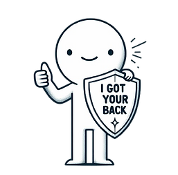 Smiling character giving a thumbs up and holding a shield that says “I got your back.”