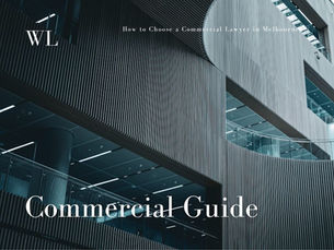 A Guide to Choosing the Best Commercial Lawyers in Melbourne for Your Business