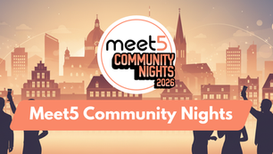 Premiere am 20. März in Hannover: Die erste Meet5 Community Night!