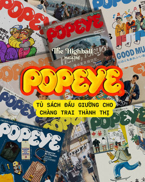 POPEYE - TỦ SÁCH ĐẦU GIƯỜNG CHO CHÀNG TRAI THÀNH THỊ | THE HIGHBALL STORY