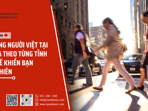Số lượng người Việt tại Canada theo từng tỉnh bang sẽ khiến bạn ngạc nhiên