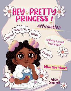 Hey Pretty Princess Affirmaion Journal