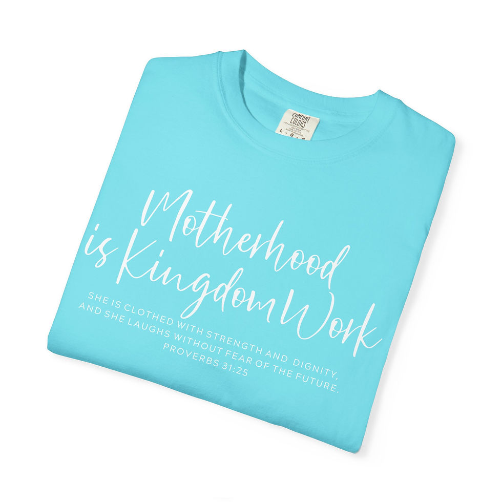 Thumbnail: "Motherhood is Kingdom Work" T-Shirt (Unisex)