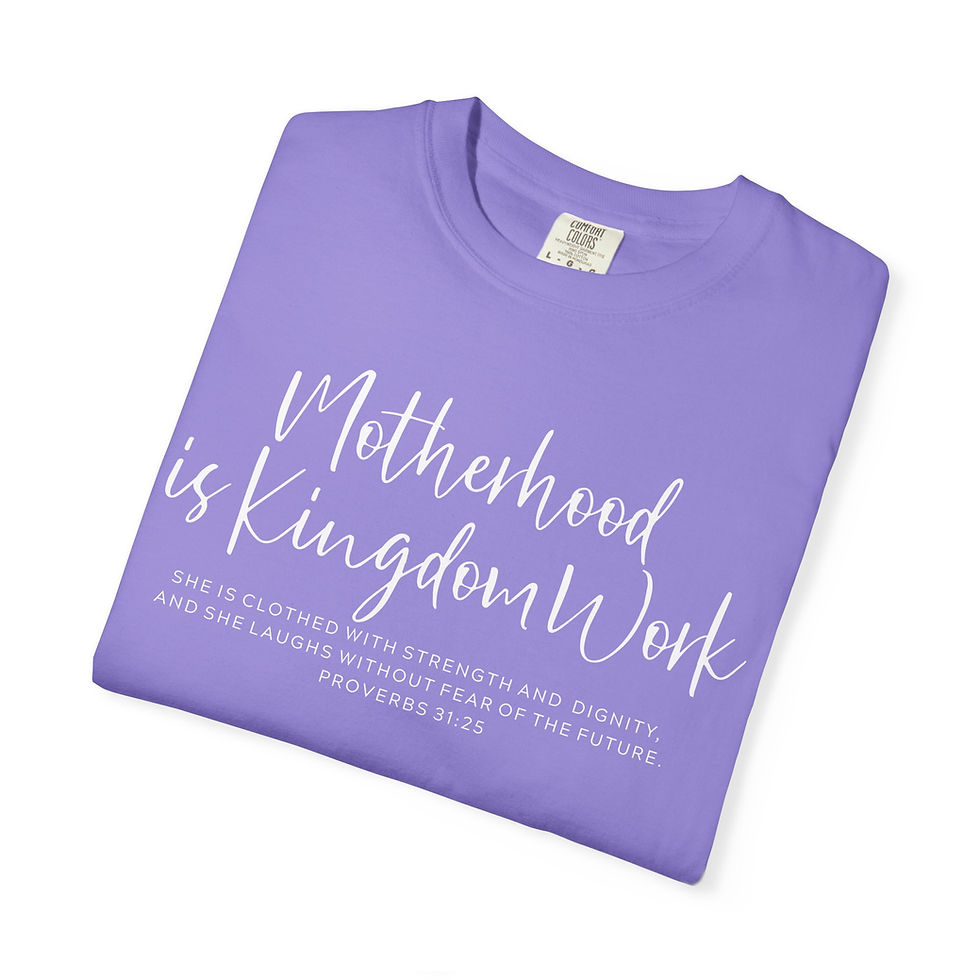 Thumbnail: "Motherhood is Kingdom Work" T-Shirt (Unisex)