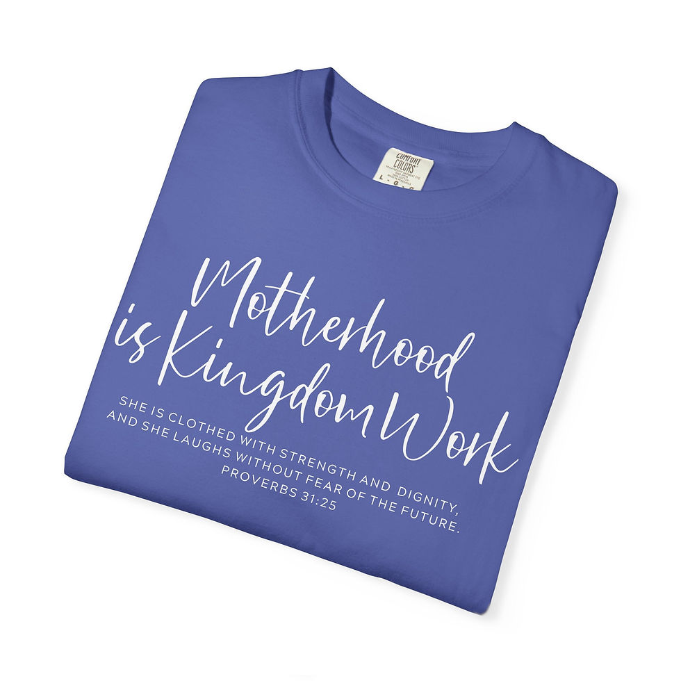 Thumbnail: "Motherhood is Kingdom Work" T-Shirt (Unisex)