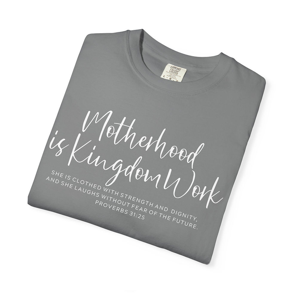 Thumbnail: "Motherhood is Kingdom Work" T-Shirt (Unisex)