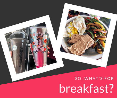 What's for breakfast?
