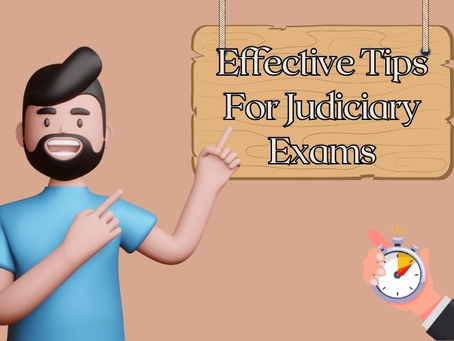 Effective Tips For Students Who Want Preparing For Judiciary Exams