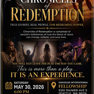 Powerful Stage Play Chronicles of Redemption May 30, 2026