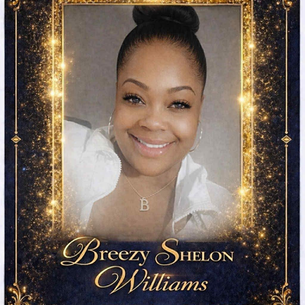 Celebration of Life Honoring Breezy Shelon Williams