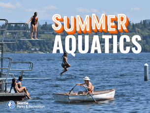 Seattle Parks and Recreation 2026 Summer Aquatics Hours
