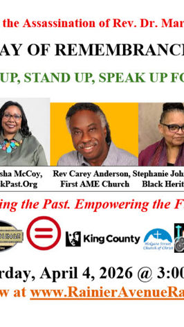 58th Anniversary or the Assassination of Rev. Dr. Martin Luther King Jr.DAY OF REMEMBRANCE  www.RainierAvenueRadio.world