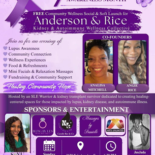 Community Event Spotlight: Soft Launch of Anderson & Rice Kidney Autoimmune Wellness Foundation — An Evening of Hope, Survival, and Awareness